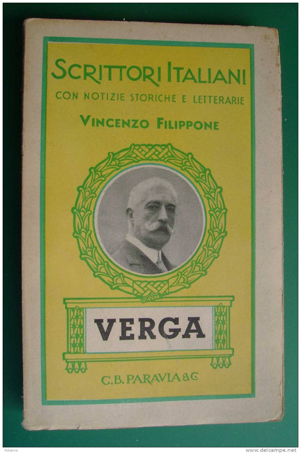PDD/35 Scrittori Italiani - Vincenzo Filippone - VERGA  Paravia 1942 - Old