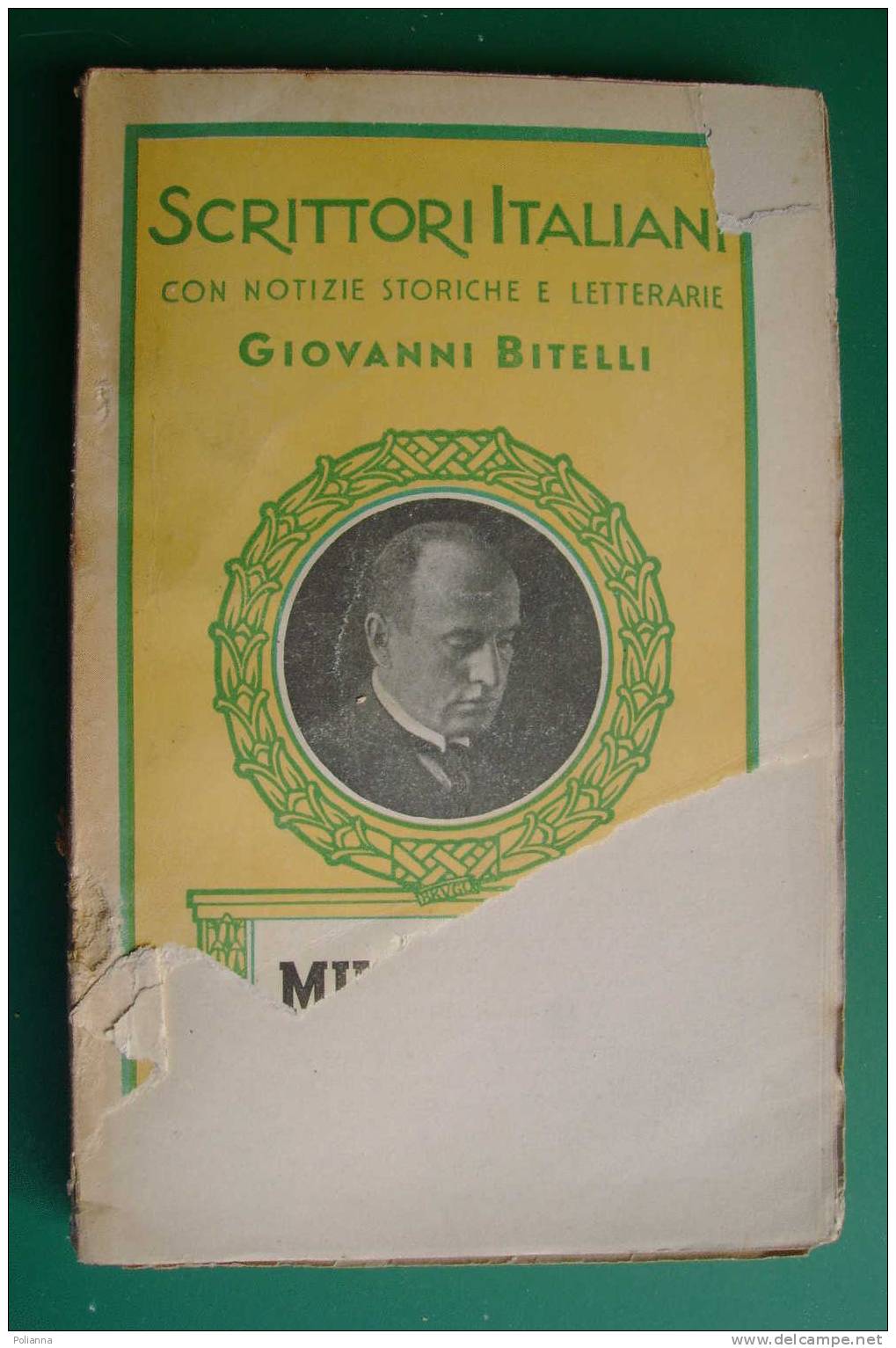 PDD/36 Scrittori Italiani - Giovanni Bitelli - MUSSOLINI  Paravia 1940 - History, Biography, Philosophy