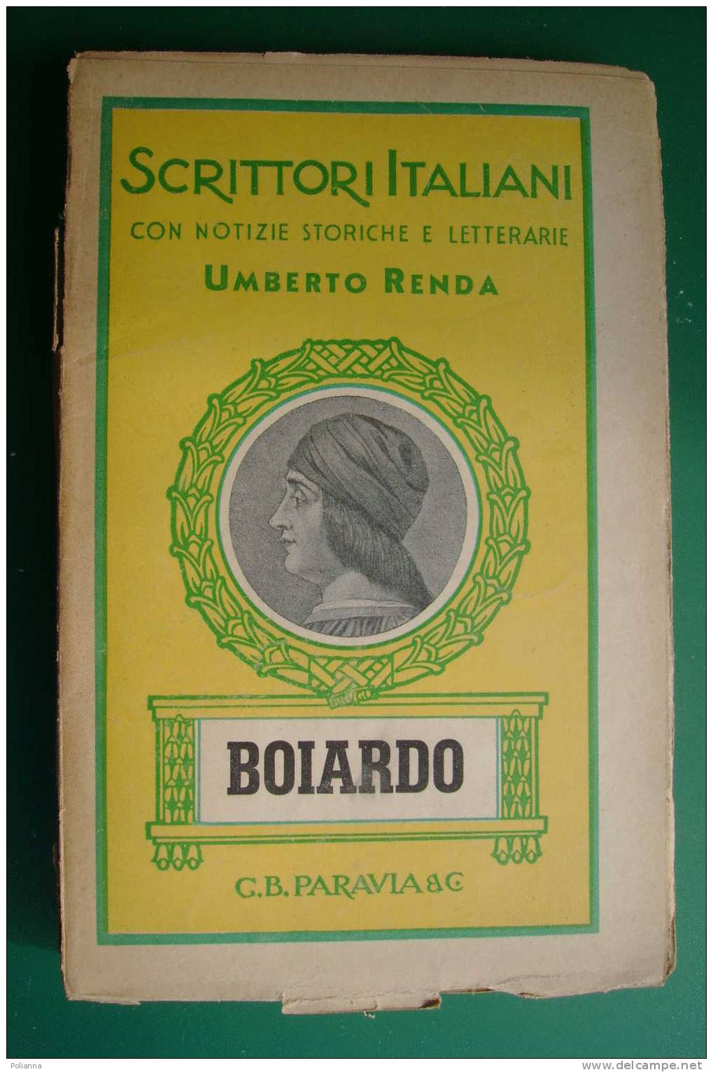 PDD/45 Scrittori Italiani - Umberto Renda - BOIARDO  Paravia 1941 - Geschiedenis, Biografie, Filosofie