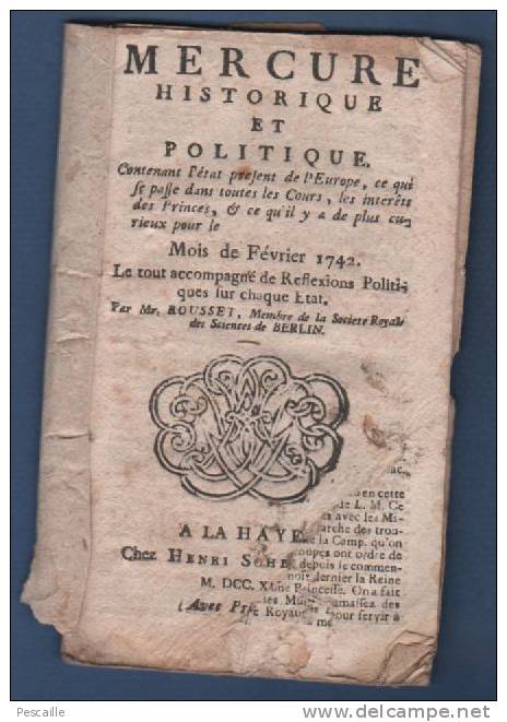 MERCURE HISTORIQUE ET POLITIQUE FEVRIER 1742 LA HAYE - ITALIE TURQUIE SCHARDING HONGRIE FRANCFORT RUSSIE MINORQUE PARIS - Zeitungen - Vor 1800