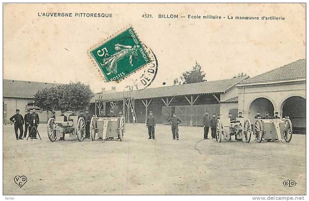 63 , BILLOM , Ecole Militaire , La Manoeuvre D'artillerie , *5431 - Autres & Non Classés