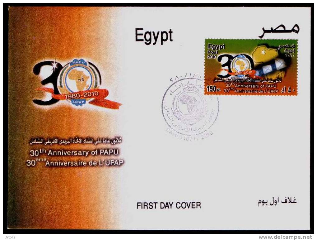 EGYPT / 2010 / PAPU / UPAP / MAP / AFRICA / FDC / VF/ 3 SCANS . - Briefe U. Dokumente