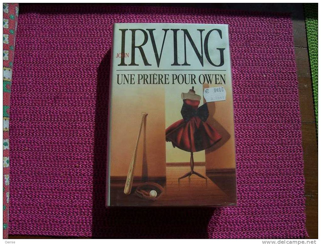 UNE PRIERE POUR OWEN  ° JOHN IRVING - Griezelroman