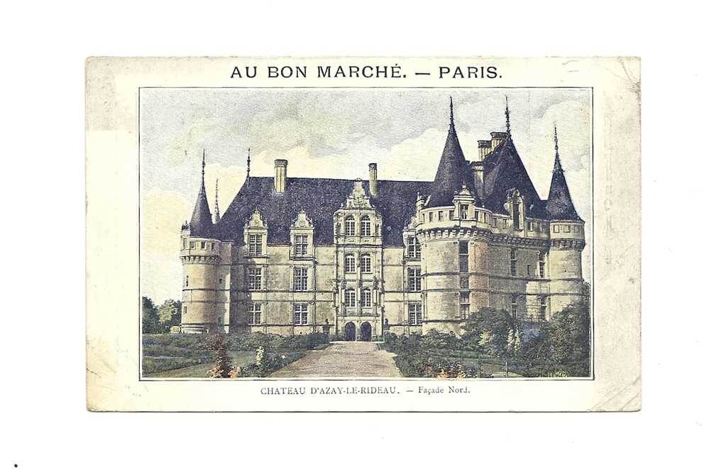 Chromos, Au Bon Marché - Paris, Château D'Azay-le-Rideau - Façade Nord - Au Bon Marché