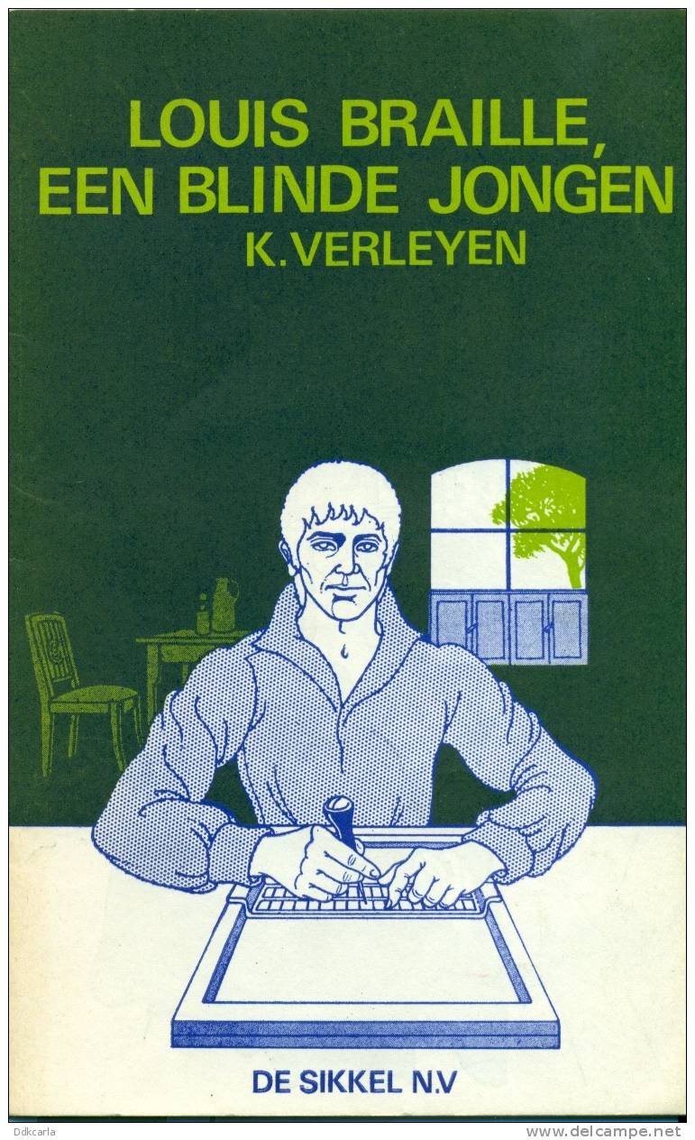 Historische Verhalen - Louis Braille, Een Blinde Jongen Door K. Verleyen - History