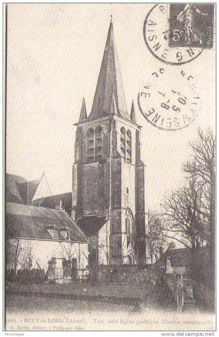 BUCY-le-LONG - Très Belle Eglise Gothique, Clocher Remarquable - Autres & Non Classés