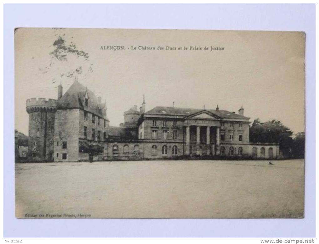 ALENCON - Le Chateau Des DUCS Et Le Palais De JUSTICE - Alencon