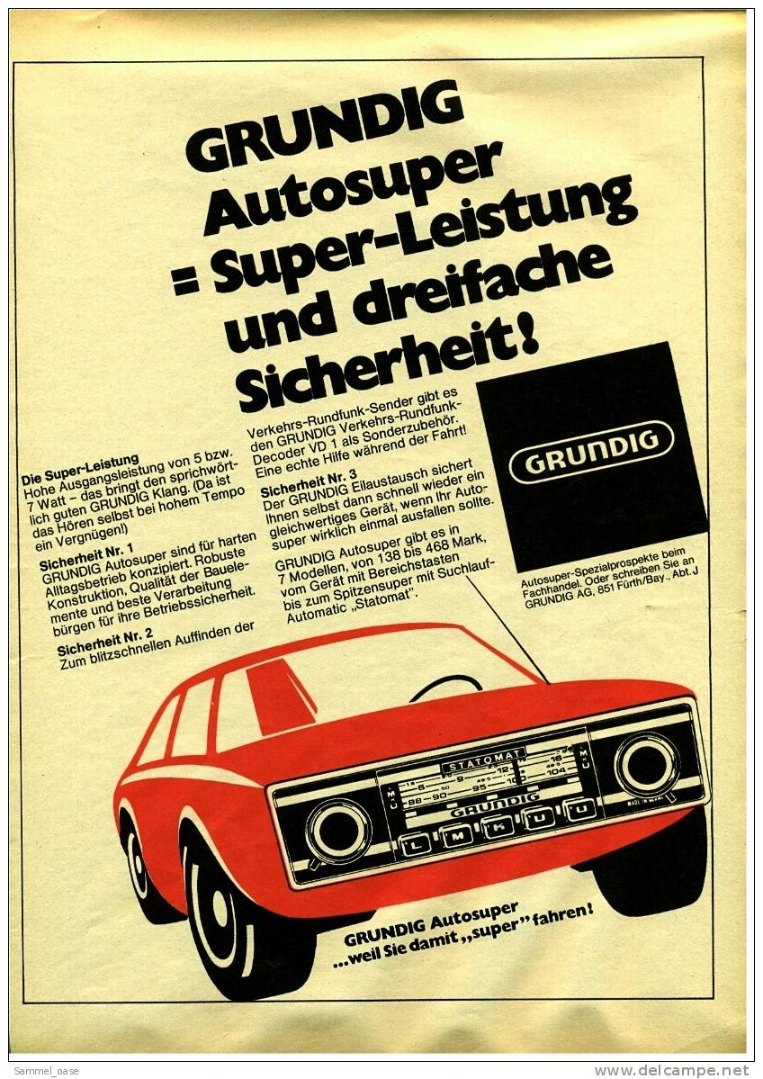 Reklame Werbeanzeige  ,  Grundig  Autosuper Autoradio  -  Dreifache Sicherheit  ,  Von 1973 - Andere Geräte