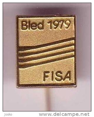 INTERNATIONAL ROWING REGATTA BLED 1979 Slovenia Old Rare Pin * Aviron Rudersport Rudern Canottaggio Slovenija FISA - Remo