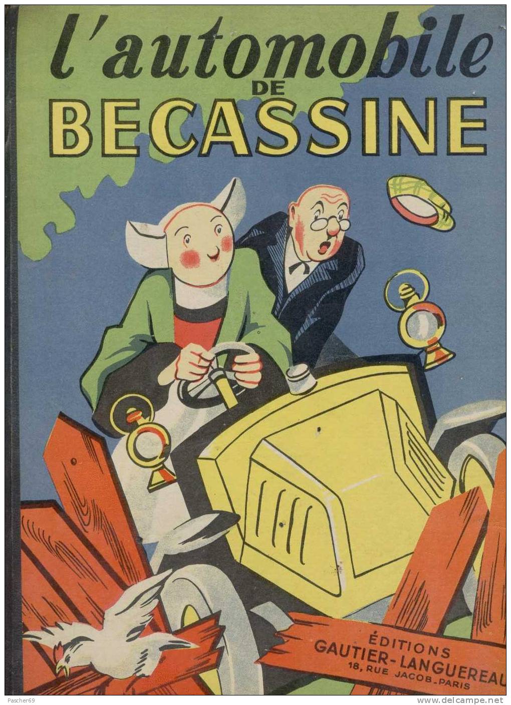 L'AUTOMOBILE DE BECASSINE - D'APRES PINCHON - ANNEE 1949  N° 32 - Bécassine