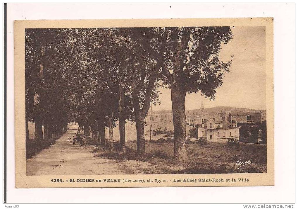 St DIDIER En VELAY : Les Allées St Roch Et La Ville  - En 1935 - - Saint Didier En Velay