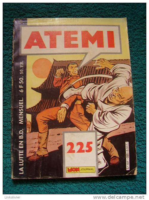 ATEMI N° 225 - Editions MON JOURNAL - Juin 1986 - Atemi