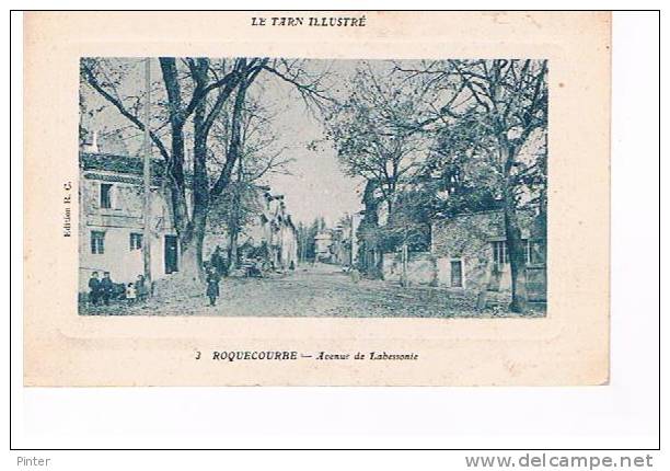 ROQUECOURBE - Avenue De Labessonie - Roquecourbe