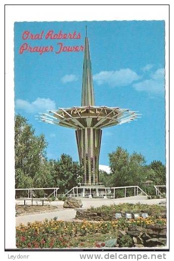 Prayer Tower, Oral Roberts University, Tulsa, Oklahoma - Tulsa
