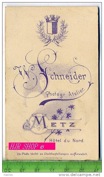 Militärfoto, W. Schneider, Metz - Anciennes (Av. 1900)