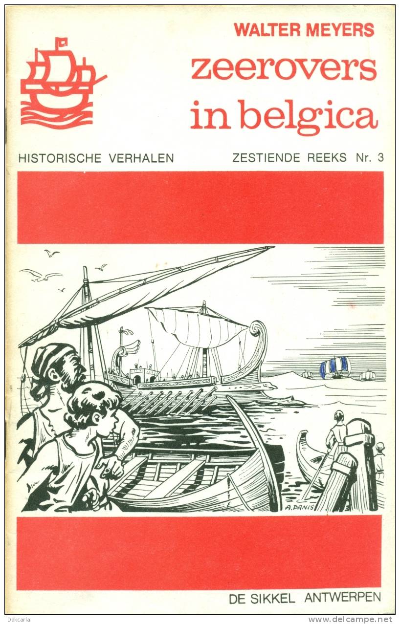 Historische Verhalen - Zeerovers In Belgica - Door Walter Meyers - Histoire