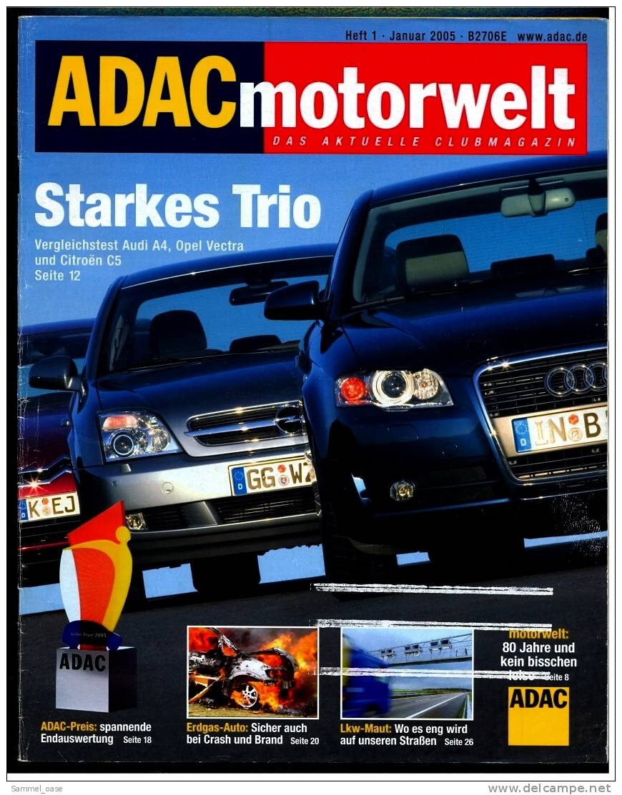 ADAC Motorwelt   1/2005  Mit :  Limousinen Vergleichstest :  Audi A4  -  Opel Vectra  -  Citroen C5 - Auto & Verkehr