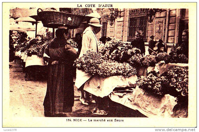 06 / NICE / LE MARCHE AUX FLEURS / EDIT MUNIER 124 - Marchés, Fêtes