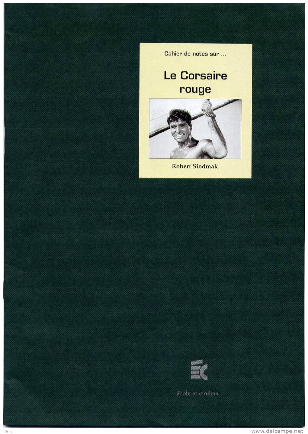 Le Corsaire Rouge De Robert Siodmak Avec Burt Lancaster : Livret Explicatif - Sonstige & Ohne Zuordnung