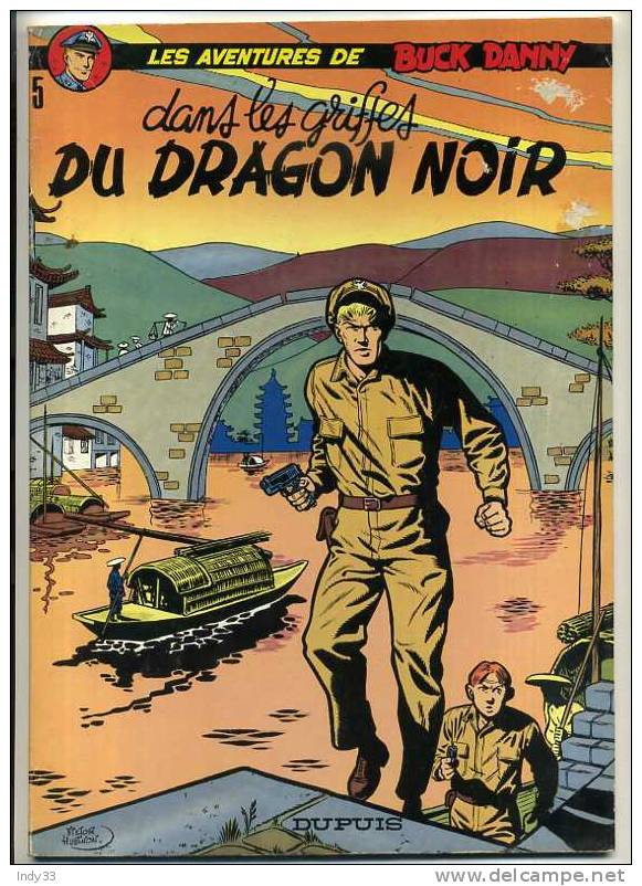 - BUCK DANNY N°5  . DANS LES GRIFFES DU DRAGON NOIR . DUPUIS1976 - Buck Danny