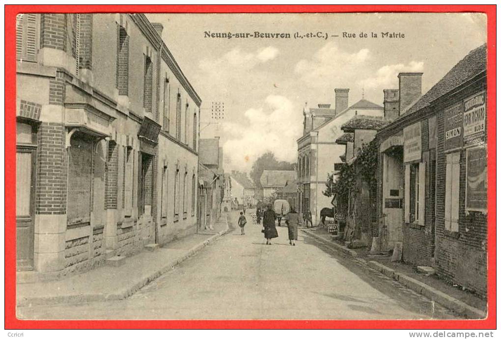 NEUNG-SUR-BEUVRON: (L., Et C.) - (41):   Rue De La Mairie. - Neung Sur Beuvron