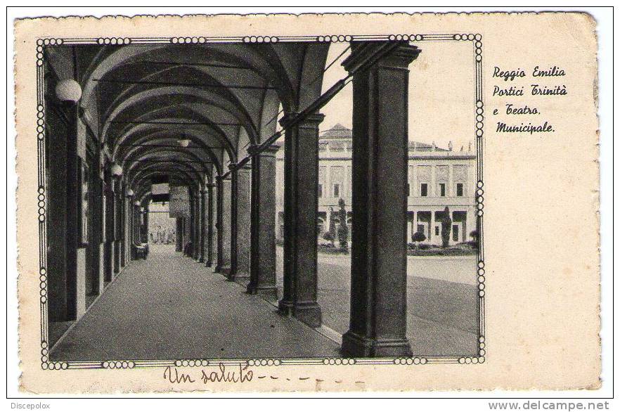 C145 Reggio Emilia - Portici Trinità E Teatro Municipale / Viaggiata 1940 - Reggio Nell'Emilia