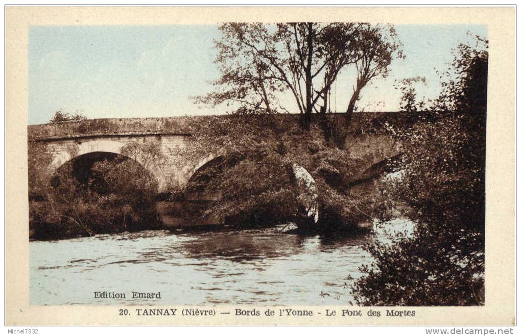 Tannay Bords De L'Yonne Le Pont Des Mortes - Tannay