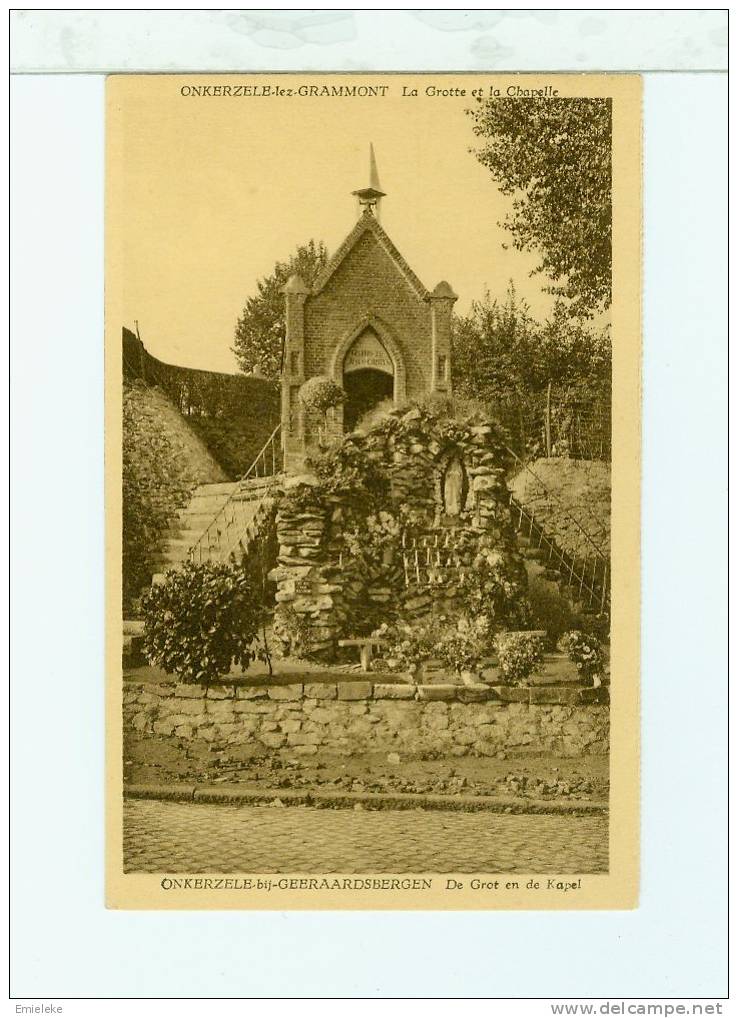 Onkerzele Geeraardsbergen Geraardsbergen Grammont De Grot En De Kapel - Geraardsbergen