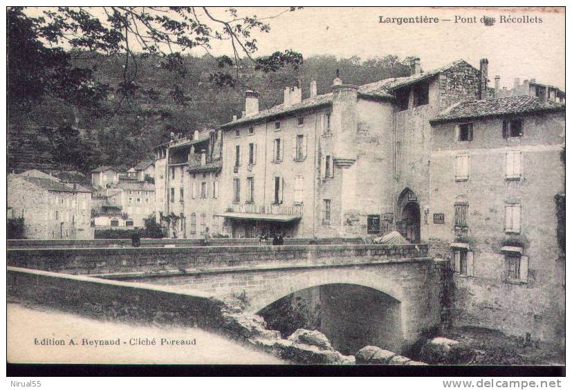 Ardèche LARGENTIERE Pont Des Récollets Près Chassiers - Largentiere