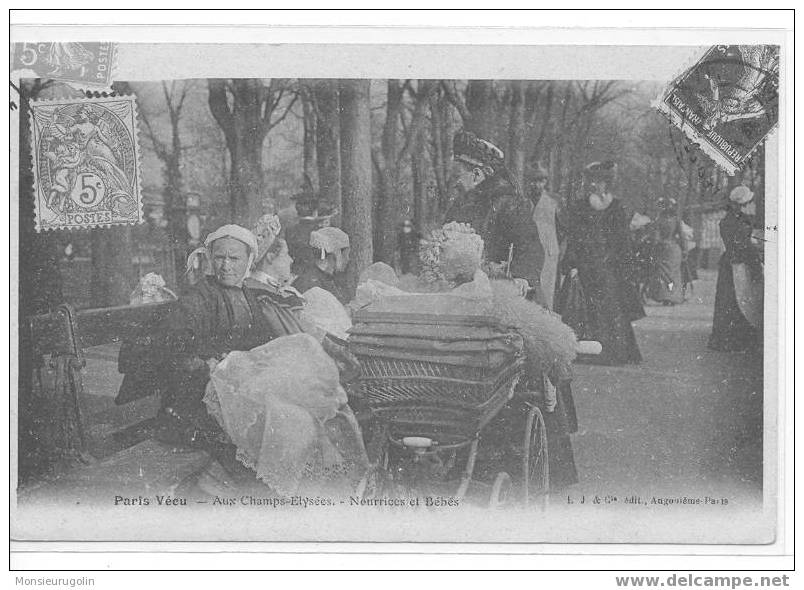 75 ) PARIS VECU, AUX CHAMPS ELYSEES, NOURRICES ET BEBES, L.J. Edit, / Puériculture - Salud, Hospitales