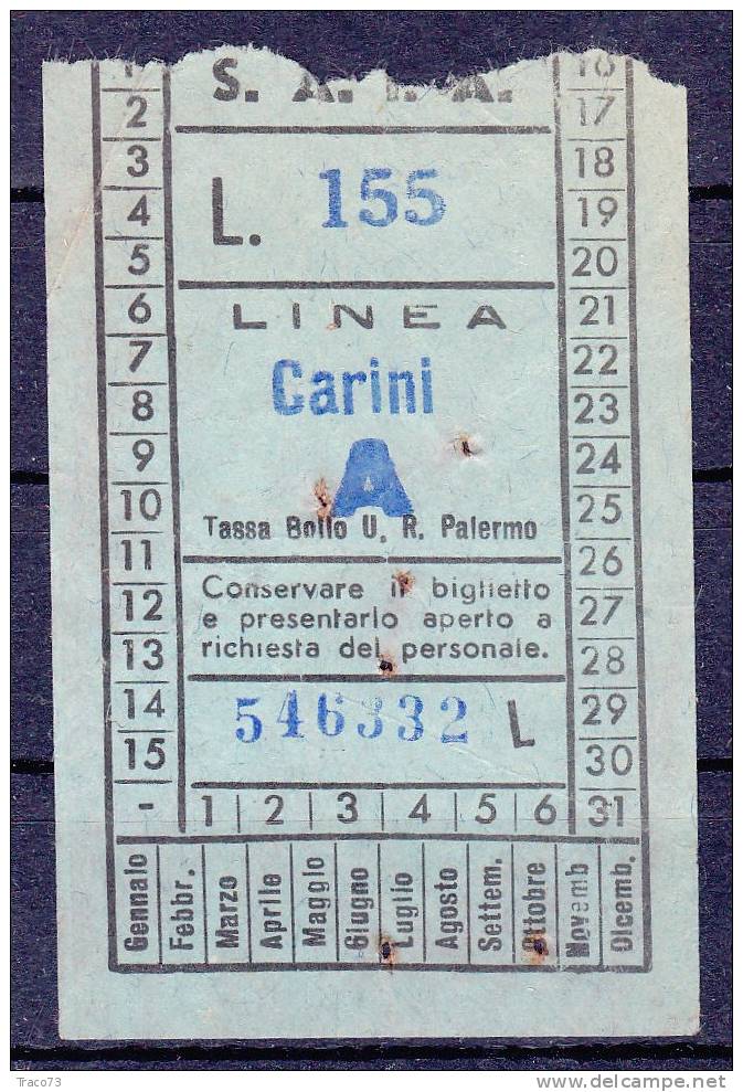 CARINI (PA) 1950 /60   - BIGLIETTO  PER AUTOBUS    -   Lire 155 - Linea  A   Serie   " L " - Europe