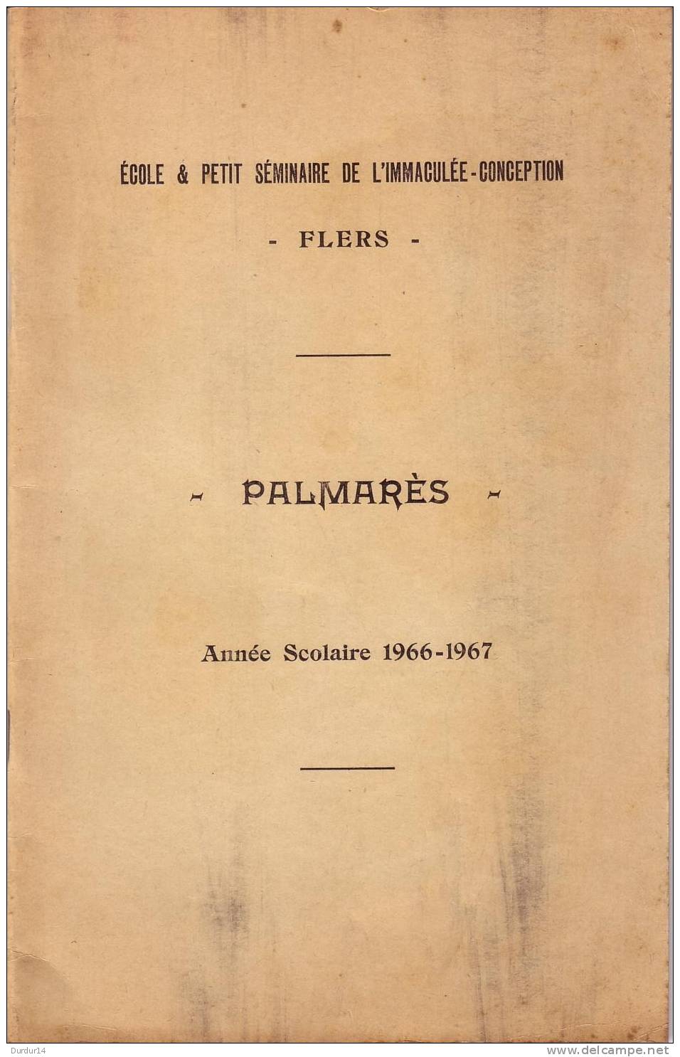 FLERS ( Orne )  École Et Petit-Séminaire...Immaculée-Conception / Plaquette De 32 Pages...PALMARÈS De 1966-1967... - Ohne Zuordnung