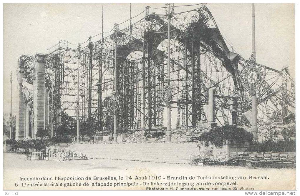 1910 EXPOSITION DE BRUXELLES - L´INCENDIE 14/8 - L'ENTREE LATERALE GAUCHE DE LA FACADE PRINCIPALE - Exhibitions