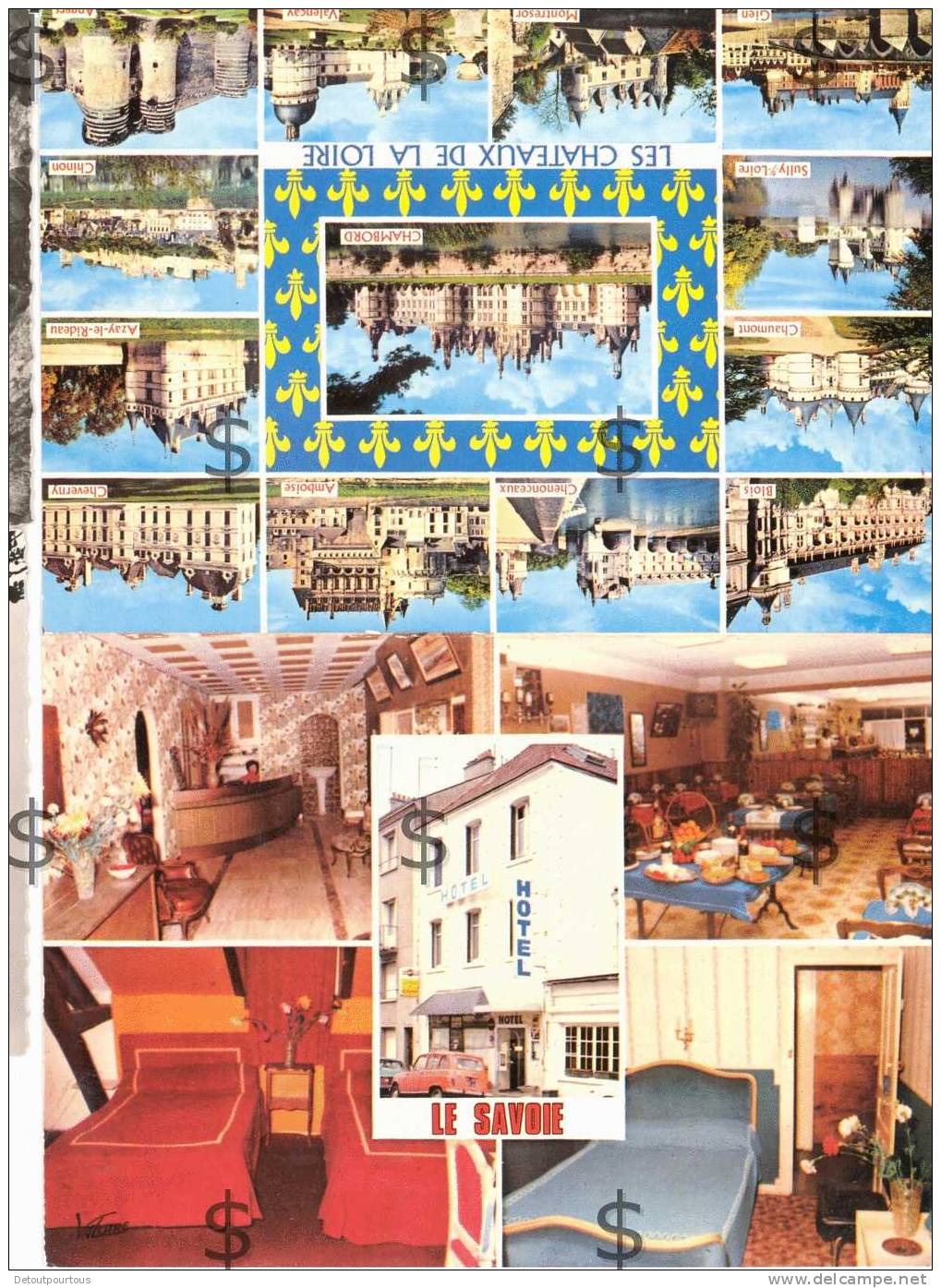 BLOIS Loir Et Cher 41 : Hotel Le Savoie *NN  Et Les Chateaux De La Loire - Publicités