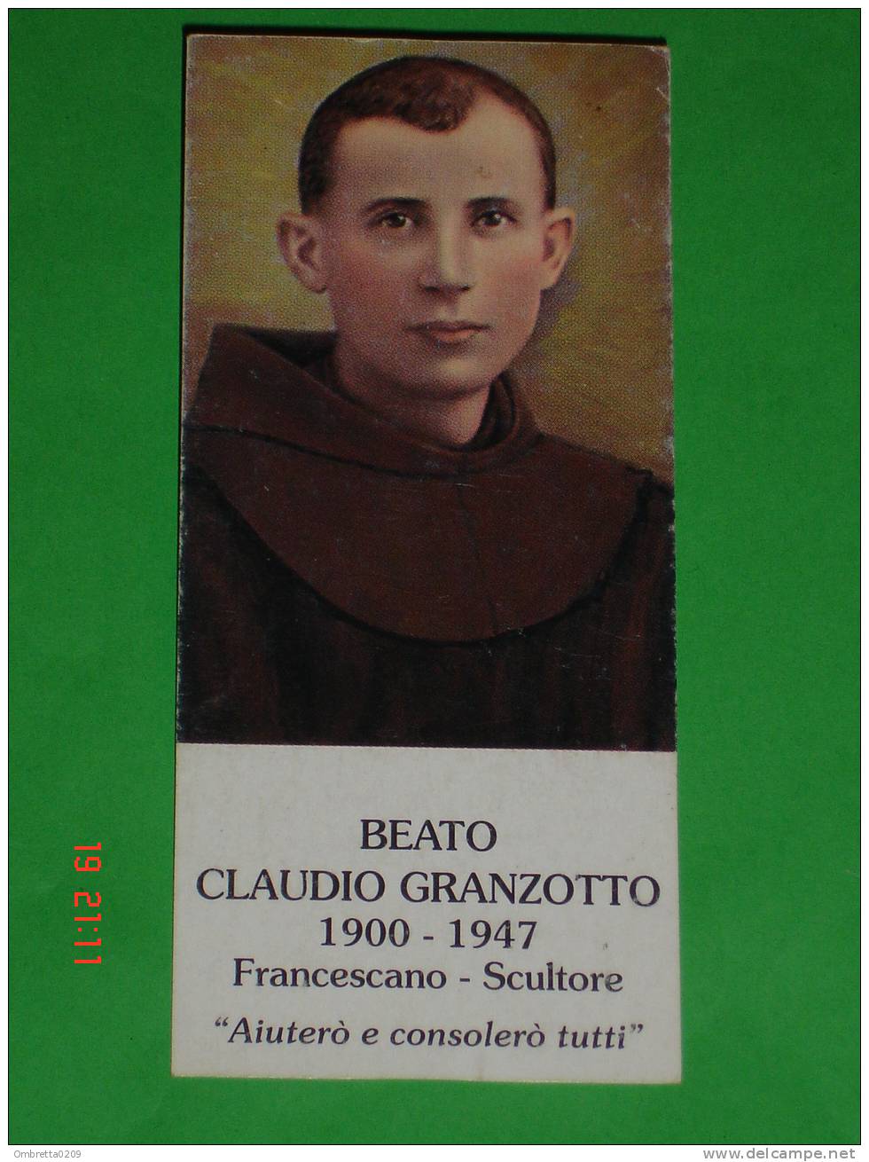 Beato Fra CLAUDIO ( RICCARDO GRANZOTTO ) - S.Lucia Di Piave, Treviso - Chiampo, Vicenza, 15 Agosto 1947- Scultore - Santini