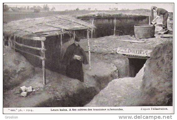 1914 LEURS BAINS . A 600 METRES DES TRANCHEES ALLEMANDES - Guerre 1914-18