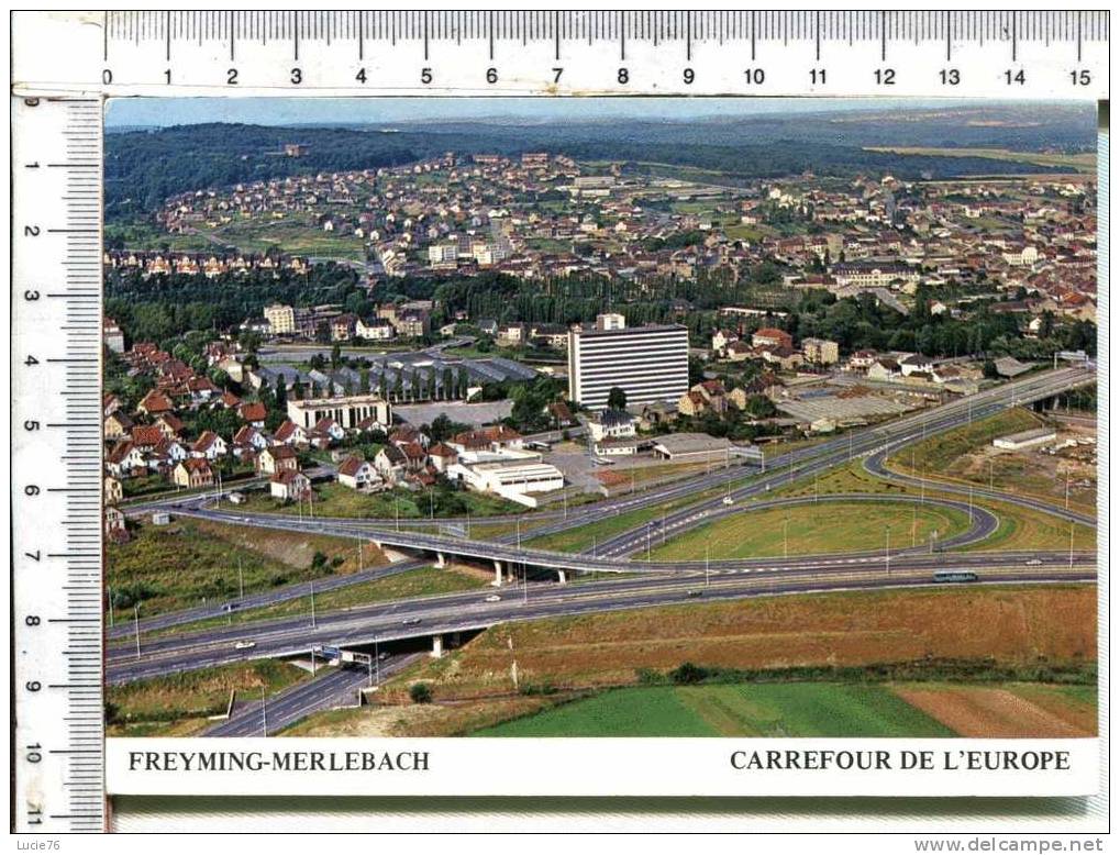 FREYMING MERLEBACH -  Vue Aérienne -  Carrefour De L Europe - Freyming Merlebach