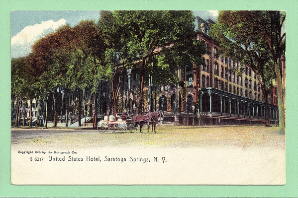 United States Hotel, Saratoga Springs, NY.  Copyright 1906 - Saratoga Springs