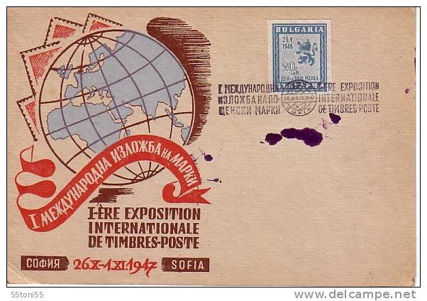 Bulgaria/Bulgarie  1947  First Inter.Philatelic Exhibition- Sofia Postal Card +  Cancellation Special First Day - Ongebruikt