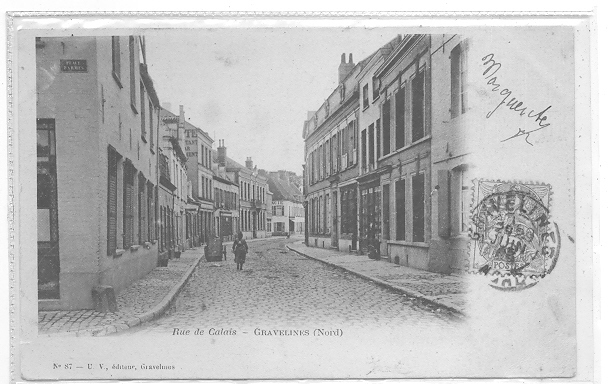 59 // GRAVELINES - Rue De Calais,  N° 87 U.V. Edit - Gravelines