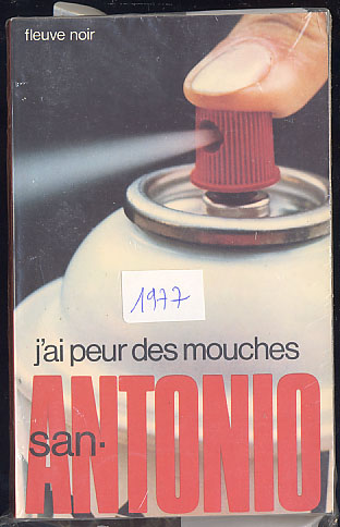 {00612} San-Antonio "j'ai Peur Des Mouches" 1977. TBE. " En Baisse " - San Antonio