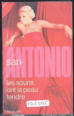 {03941} San-Antonio "les Souris Ont La Peau Tendre" 1975.  TBE  " En Baisse " - San Antonio