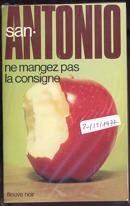 {26183} San-Antonio, Ne Mangez Pas La Consigne. 20/12/1977.  TBE . " En Baisse " - San Antonio