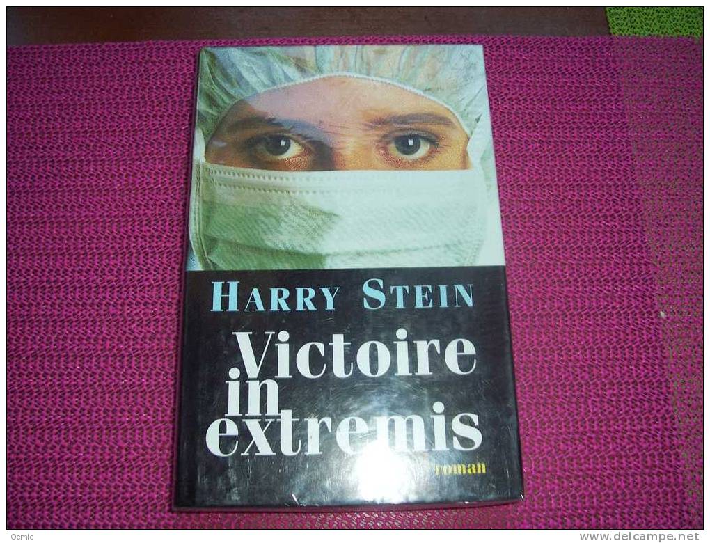 VICTOIRE IN EXTREMIS  °  HARRY STEIN - Azione