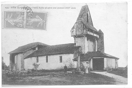 40 // SORE - La Vieille église   2591  ** - Sore