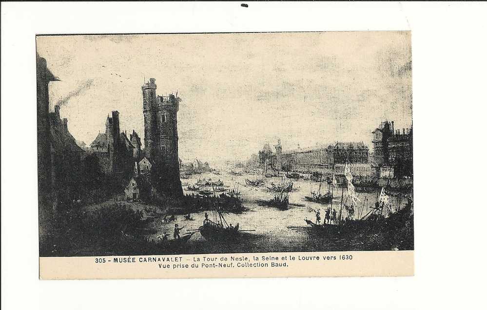 Cp, Peinture Et Tableaux, La Tour De Nesle, La Seine Et Le Louvre, Vue Prise Du Pont-Neuf (Musée Carnavalet) - Malerei & Gemälde