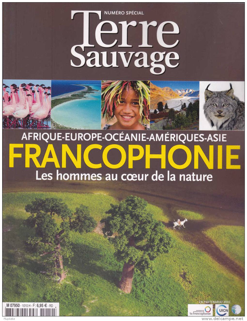 Terre Sauvage HS 1010 Numéro Spécial Francophonie Les Hommes Au Coeur De La Nature - Dieren