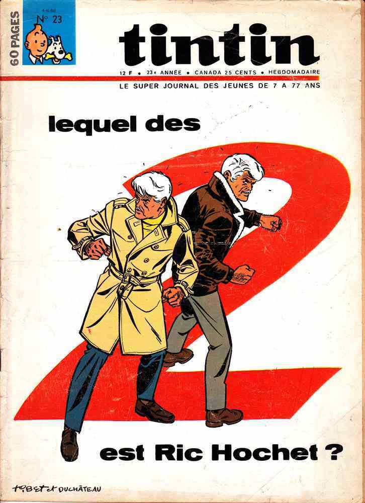 Tintin Hebdomadaire - 23è Année - N° 23 Du 4-6-68 - Ric Hochet En Couverture - Récit  La Découverte Du Général Lopez - Tintin
