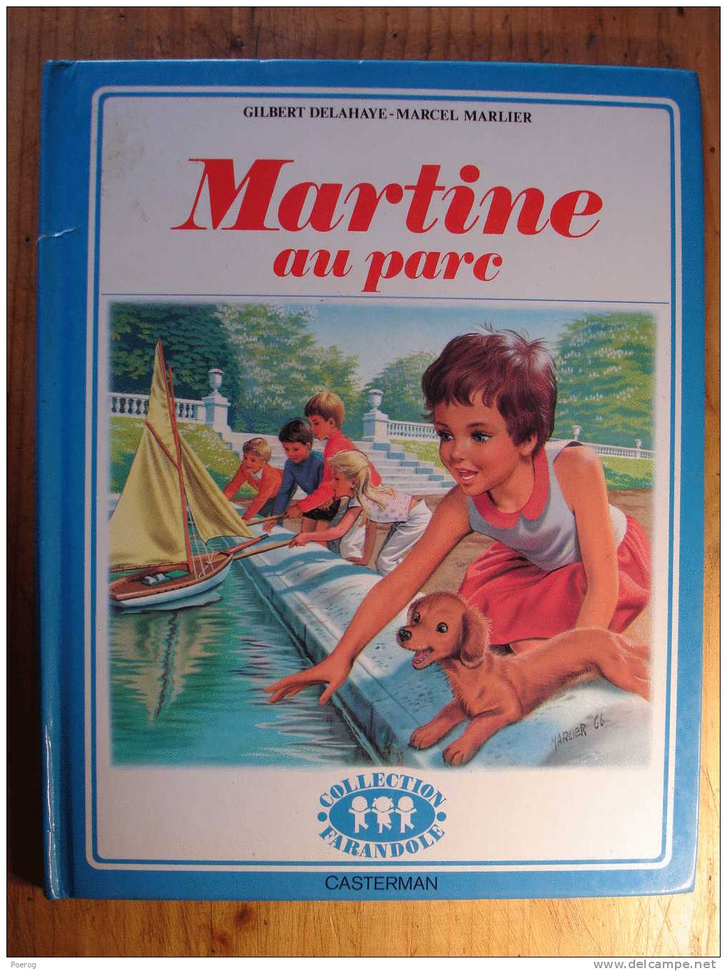 MARTINE AU PARC - GILBERT DELAHAYE - MARCEL MARLIER - CASTERMAN 1980 - FARANDOLE - BD - Casterman