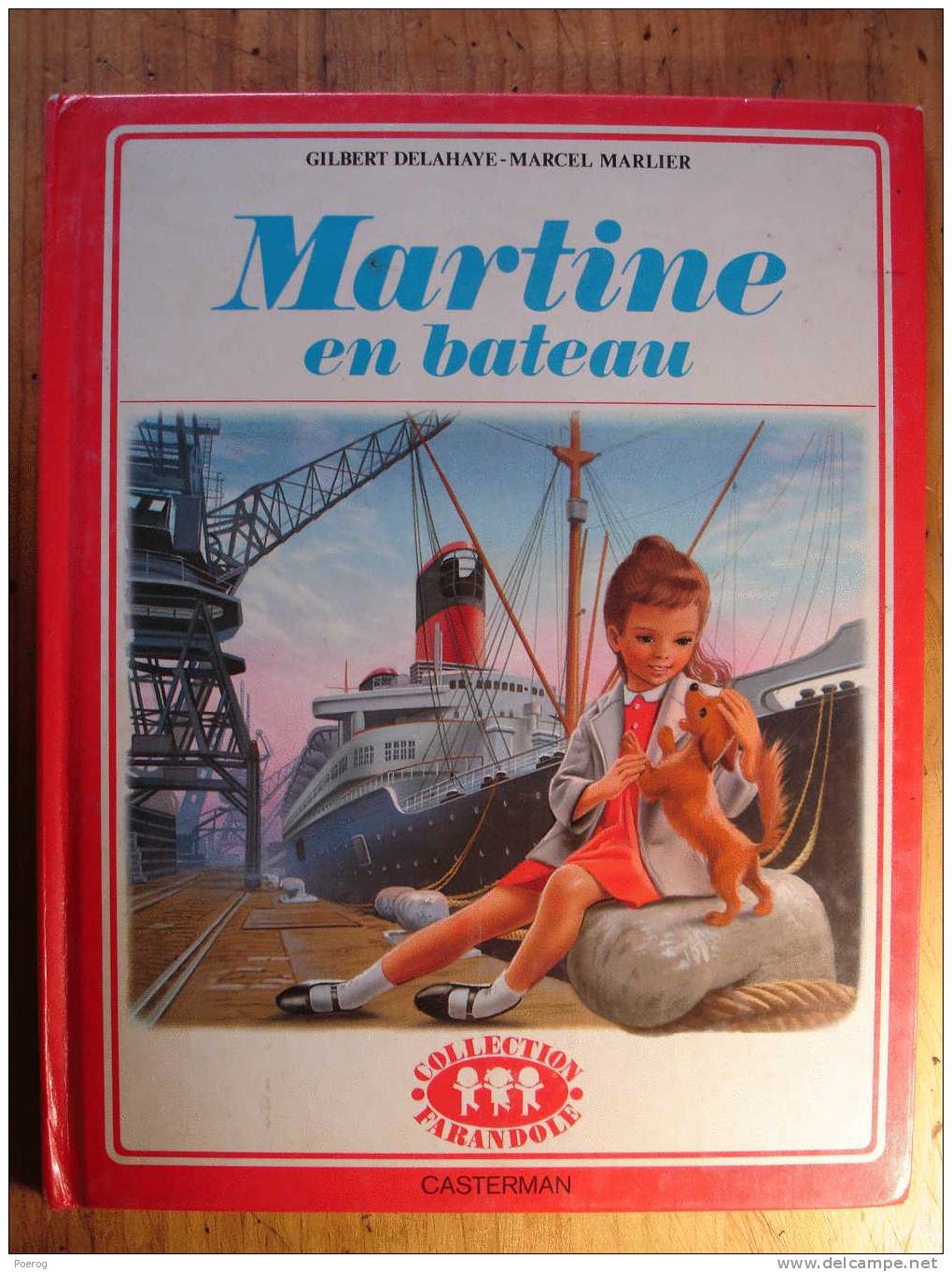 MARTINE EN BATEAU - GILBERT DELAHAYE - MARCEL MARLIER - CASTERMAN 1974 - FARANDOLE - BD - Casterman